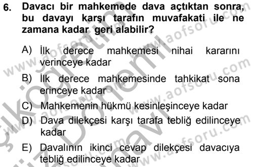 Medeni Usul Hukuku Dersi 2014 - 2015 Yılı (Final) Dönem Sonu Sınav Soruları 6. Soru