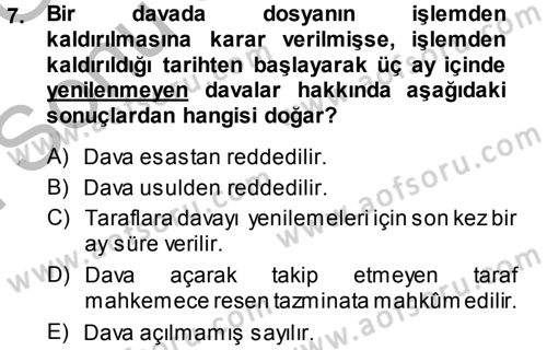 Medeni Usul Hukuku Dersi 2014 - 2015 Yılı (Final) Dönem Sonu Sınav Soruları 7. Soru