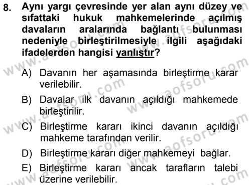 Medeni Usul Hukuku Dersi 2014 - 2015 Yılı (Final) Dönem Sonu Sınav Soruları 8. Soru
