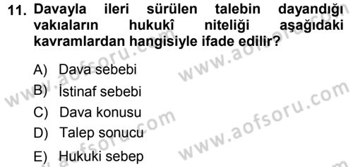 Medeni Usul Hukuku Dersi 2014 - 2015 Yılı Tek Ders Sınav Soruları 11. Soru