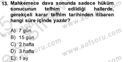 Medeni Usul Hukuku Dersi 2014 - 2015 Yılı Tek Ders Sınav Soruları 13. Soru