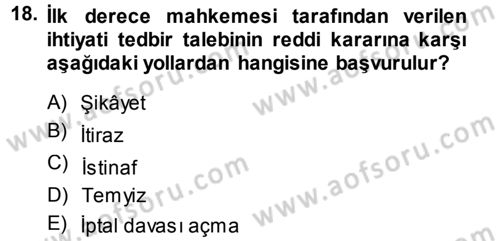 Medeni Usul Hukuku Dersi 2014 - 2015 Yılı Tek Ders Sınav Soruları 18. Soru