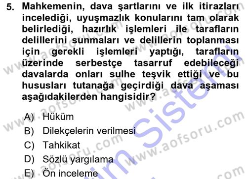 Medeni Usul Hukuku Dersi 2015 - 2016 Yılı (Final) Dönem Sonu Sınav Soruları 5. Soru