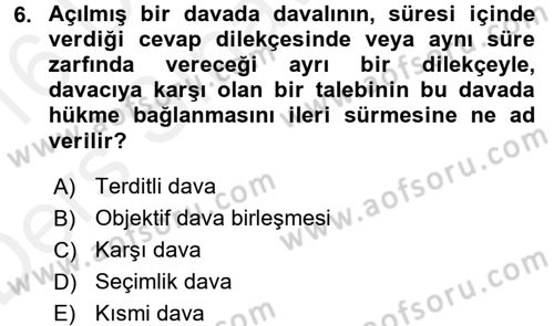 Medeni Usul Hukuku Dersi 2015 - 2016 Yılı Tek Ders Sınav Soruları 6. Soru