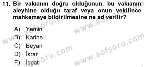 Medeni Usul Hukuku Dersi 2016 - 2017 Yılı 3 Ders Sınav Soruları 11. Soru