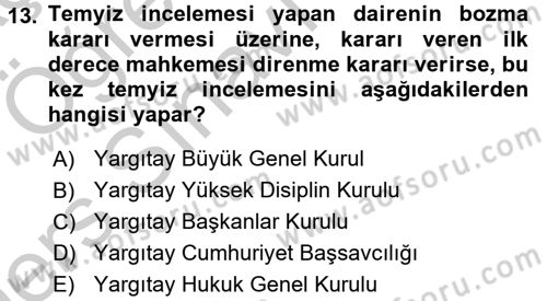 Medeni Usul Hukuku Dersi 2016 - 2017 Yılı 3 Ders Sınav Soruları 13. Soru