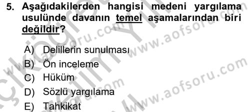 Medeni Usul Hukuku Dersi 2016 - 2017 Yılı 3 Ders Sınav Soruları 5. Soru
