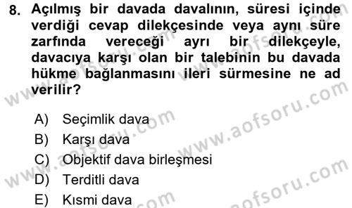 Medeni Usul Hukuku Dersi 2016 - 2017 Yılı 3 Ders Sınav Soruları 8. Soru