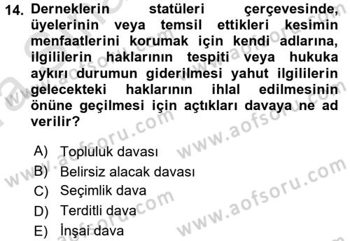 Medeni Usul Hukuku Dersi 2016 - 2017 Yılı (Vize) Ara Sınav Soruları 14. Soru
