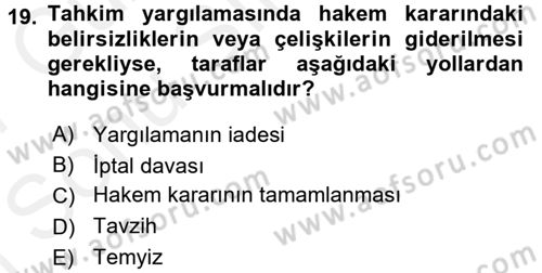 Medeni Usul Hukuku Dersi 2016 - 2017 Yılı (Final) Dönem Sonu Sınav Soruları 19. Soru