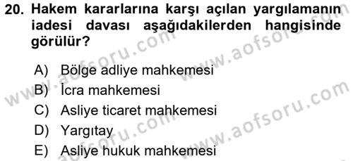 Medeni Usul Hukuku Dersi 2016 - 2017 Yılı (Final) Dönem Sonu Sınav Soruları 20. Soru