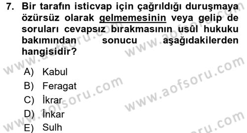 Medeni Usul Hukuku Dersi 2016 - 2017 Yılı (Final) Dönem Sonu Sınav Soruları 7. Soru