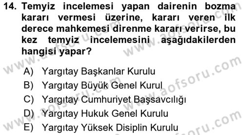Medeni Usul Hukuku Dersi 2017 - 2018 Yılı 3 Ders Sınav Soruları 14. Soru