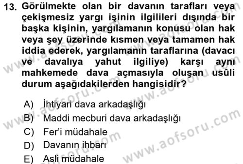 Medeni Usul Hukuku Dersi 2017 - 2018 Yılı (Vize) Ara Sınav Soruları 13. Soru