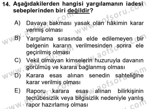 Medeni Usul Hukuku Dersi 2017 - 2018 Yılı (Final) Dönem Sonu Sınav Soruları 14. Soru