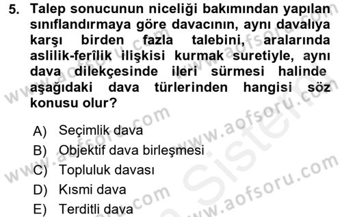 Medeni Usul Hukuku Dersi 2017 - 2018 Yılı (Final) Dönem Sonu Sınav Soruları 5. Soru