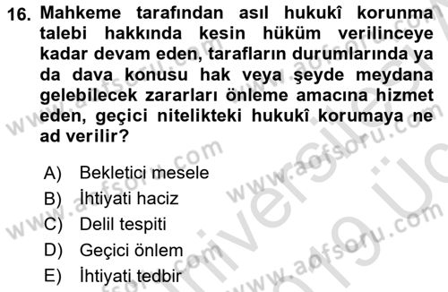 Medeni Usul Hukuku Dersi 2018 - 2019 Yılı 3 Ders Sınav Soruları 16. Soru