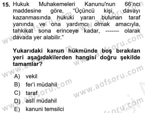 Medeni Usul Hukuku Dersi 2018 - 2019 Yılı (Vize) Ara Sınav Soruları 15. Soru