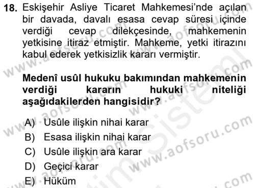 Medeni Usul Hukuku Dersi 2018 - 2019 Yılı (Vize) Ara Sınav Soruları 18. Soru