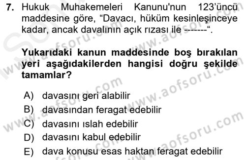 Medeni Usul Hukuku Dersi 2018 - 2019 Yılı (Final) Dönem Sonu Sınav Soruları 7. Soru