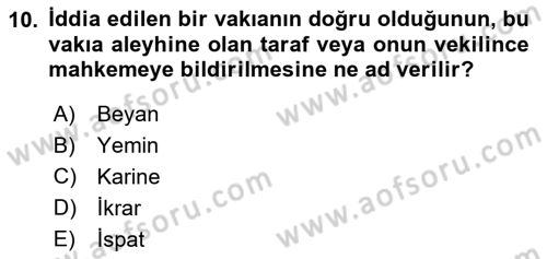 Medeni Usul Hukuku Dersi 2018 - 2019 Yılı Yaz Okulu Sınav Soruları 10. Soru