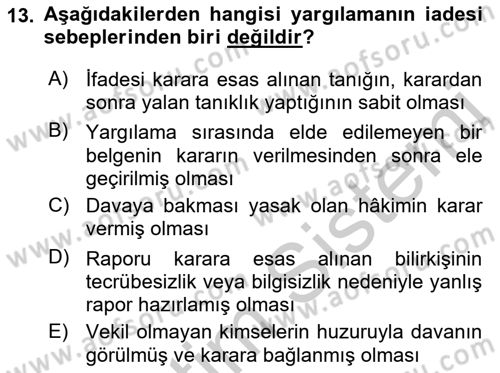 Medeni Usul Hukuku Dersi 2018 - 2019 Yılı Yaz Okulu Sınav Soruları 13. Soru