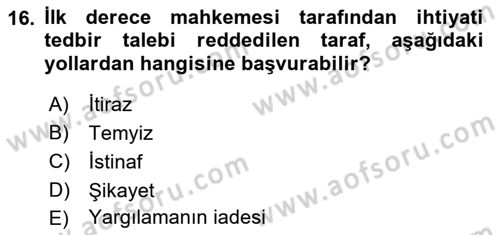 Medeni Usul Hukuku Dersi 2018 - 2019 Yılı Yaz Okulu Sınav Soruları 16. Soru