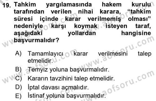 Medeni Usul Hukuku Dersi 2018 - 2019 Yılı Yaz Okulu Sınav Soruları 19. Soru