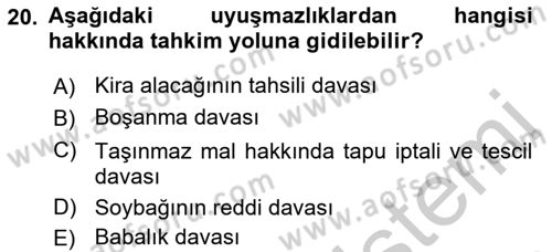 Medeni Usul Hukuku Dersi 2018 - 2019 Yılı Yaz Okulu Sınav Soruları 20. Soru
