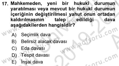 Medeni Usul Hukuku Dersi 2019 - 2020 Yılı (Vize) Ara Sınav Soruları 17. Soru