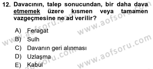 Medeni Usul Hukuku Dersi 2019 - 2020 Yılı (Final) Dönem Sonu Sınav Soruları 12. Soru