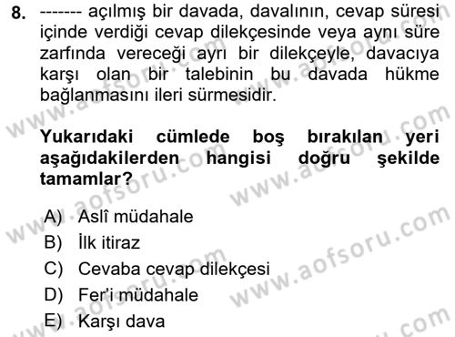 Medeni Usul Hukuku Dersi 2019 - 2020 Yılı (Final) Dönem Sonu Sınav Soruları 8. Soru