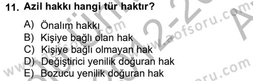 Avukatlık Ve Noterlik Hukuku Dersi 2012 - 2013 Yılı (Vize) Ara Sınav Soruları 11. Soru