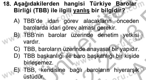Avukatlık Ve Noterlik Hukuku Dersi 2012 - 2013 Yılı (Vize) Ara Sınav Soruları 18. Soru