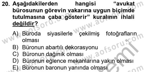 Avukatlık Ve Noterlik Hukuku Dersi 2012 - 2013 Yılı (Vize) Ara Sınav Soruları 20. Soru