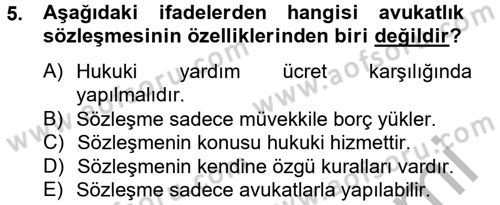 Avukatlık Ve Noterlik Hukuku Dersi 2012 - 2013 Yılı (Vize) Ara Sınav Soruları 5. Soru