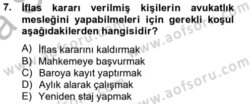 Avukatlık Ve Noterlik Hukuku Dersi 2012 - 2013 Yılı (Vize) Ara Sınav Soruları 7. Soru