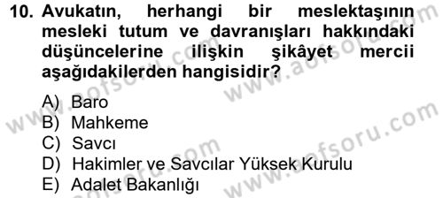 Avukatlık Ve Noterlik Hukuku Dersi 2012 - 2013 Yılı (Final) Dönem Sonu Sınav Soruları 10. Soru