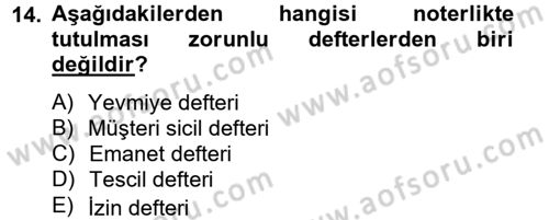Avukatlık Ve Noterlik Hukuku Dersi 2012 - 2013 Yılı (Final) Dönem Sonu Sınav Soruları 14. Soru