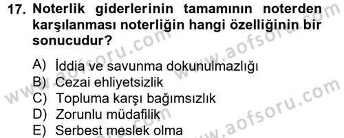 Avukatlık Ve Noterlik Hukuku Dersi 2012 - 2013 Yılı (Final) Dönem Sonu Sınav Soruları 17. Soru