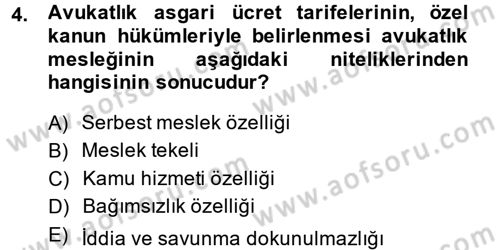 Avukatlık Ve Noterlik Hukuku Dersi 2013 - 2014 Yılı (Vize) Ara Sınav Soruları 4. Soru