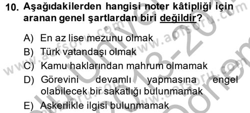 Avukatlık Ve Noterlik Hukuku Dersi 2013 - 2014 Yılı (Final) Dönem Sonu Sınav Soruları 10. Soru