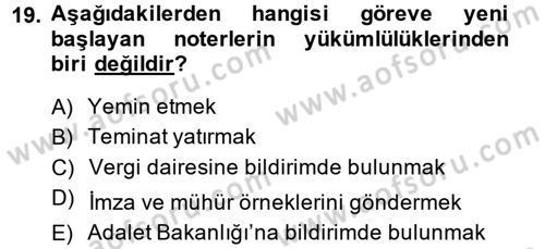 Avukatlık Ve Noterlik Hukuku Dersi 2013 - 2014 Yılı (Final) Dönem Sonu Sınav Soruları 19. Soru