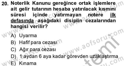 Avukatlık Ve Noterlik Hukuku Dersi 2013 - 2014 Yılı (Final) Dönem Sonu Sınav Soruları 20. Soru