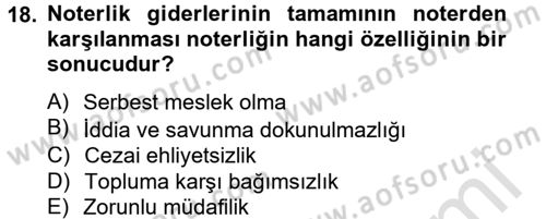 Avukatlık Ve Noterlik Hukuku Dersi 2013 - 2014 Yılı Tek Ders Sınav Soruları 18. Soru
