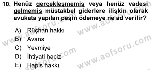 Avukatlık Ve Noterlik Hukuku Dersi 2015 - 2016 Yılı (Vize) Ara Sınav Soruları 10. Soru