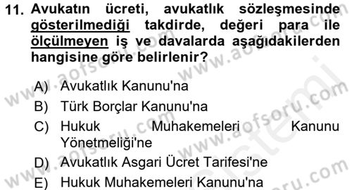 Avukatlık Ve Noterlik Hukuku Dersi 2015 - 2016 Yılı (Vize) Ara Sınav Soruları 11. Soru