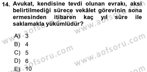 Avukatlık Ve Noterlik Hukuku Dersi 2015 - 2016 Yılı (Vize) Ara Sınav Soruları 14. Soru