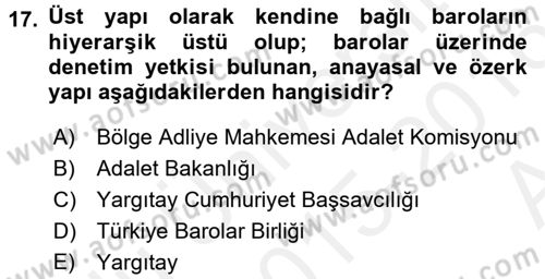Avukatlık Ve Noterlik Hukuku Dersi 2015 - 2016 Yılı (Vize) Ara Sınav Soruları 17. Soru