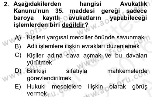Avukatlık Ve Noterlik Hukuku Dersi 2015 - 2016 Yılı (Vize) Ara Sınav Soruları 2. Soru